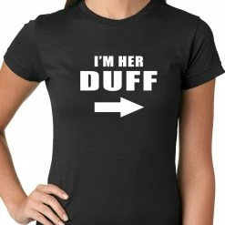 Bewild I'm Her DUFF Arrow Designated Ugly Fat Friend Girls T-shirt