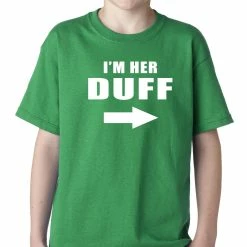 Bewild Famous Quotes And Sayings I'm Her DUFF Arrow Designated Ugly Fat Friend Kids T-shirt