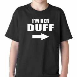 Bewild Famous Quotes And Sayings I'm Her DUFF Arrow Designated Ugly Fat Friend Kids T-shirt