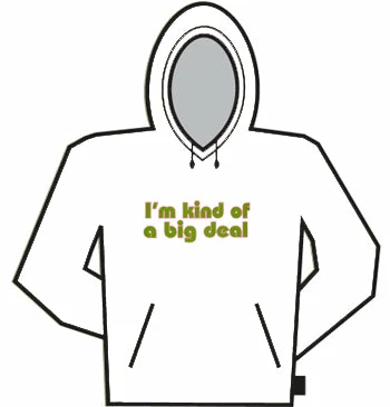 Bewild Cool Funny & Offensive I'm Kind Of A Big Deal Hoodie 3 Bewild Cool Funny & Offensive I'm Kind Of A Big Deal Hoodie