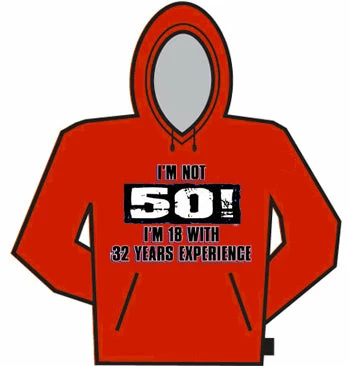 Bewild Cool Funny & Offensive I'm Not 50 Hoodie 3 Bewild Cool Funny & Offensive I'm Not 50 Hoodie