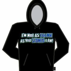 Bewild Cool Funny & Offensive I'm Not As Think As You Stoned I Am Hoodie