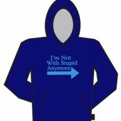Bewild Cool Funny & Offensive I'm Not With Stupid Hoodie
