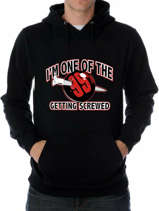 Bewild I'm One Of The 99% Getting Screwed Adult Hoodie 5 Bewild I'm One Of The 99% Getting Screwed Adult Hoodie