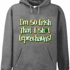 Bewild I'm So Irish That I Sh*t Leprechauns! Adult Hoodie