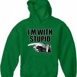 Bewild I'm With Stupid Adult Hoodie Cool Funny & Offensive 19 Bewild I'm With Stupid Adult Hoodie Cool Funny & Offensive