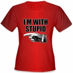 Bewild I'm With Stupid Girl's T-Shirt Cool Funny & Offensive 16 Bewild I'm With Stupid Girl's T-Shirt Cool Funny & Offensive