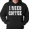Bewild I Need Coffee Adult Hoodie Cool Funny & Offensive 2 Bewild I Need Coffee Adult Hoodie Cool Funny & Offensive