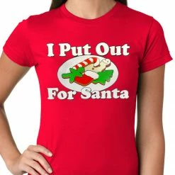 Bewild I Put Out For Santa Funny Girls T-shirt