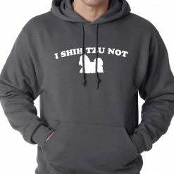 Bewild Cool Funny & Offensive I Shih Tzu Not Hoodie 15 Bewild Cool Funny & Offensive I Shih Tzu Not Hoodie