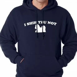 Bewild Cool Funny & Offensive I Shih Tzu Not Hoodie 19 Bewild Cool Funny & Offensive I Shih Tzu Not Hoodie