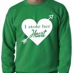 Bewild I Stole Her Heart Couples Adult Crewneck Positive Reinforcement