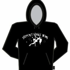 Bewild I Support Single Moms Hoodie Cool Funny & Offensive