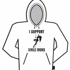 Bewild I Support Single Moms Hoodie