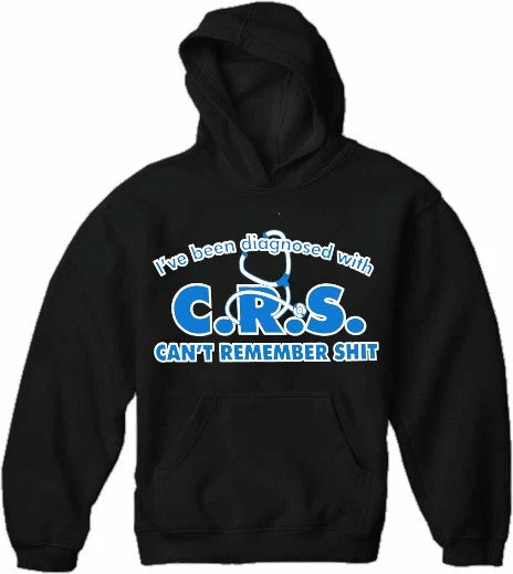 Bewild Cool Funny & Offensive I've Been Diagnosed With C.R.S. Hoodie 4 Bewild Cool Funny & Offensive I've Been Diagnosed With C.R.S. Hoodie