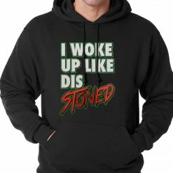 Bewild I Woke Up Like Dis, Stoned Adult Hoodie