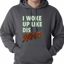 Bewild I Woke Up Like Dis, Stoned Adult Hoodie