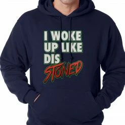 Bewild I Woke Up Like Dis, Stoned Adult Hoodie