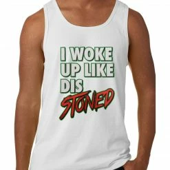 Bewild I Woke Up Like Dis, Stoned Tank Top 11 Bewild I Woke Up Like Dis, Stoned Tank Top
