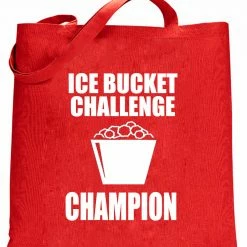 Bewild Cool Funny & Offensive Ice Bucket Challenge Champion Tote Bag