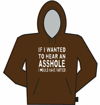 Bewild Cool Funny & Offensive If I Wanted To Hear An Asshole,... Hoodie 3 Bewild Cool Funny & Offensive If I Wanted To Hear An Asshole,... Hoodie