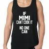 Bewild If Mimi Can't Cook It, No One Can Tank Top