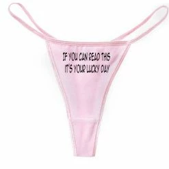 Bewild If You Can Read This It's Your Lucky Day Thong