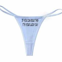 Bewild If You Can Read This It's Your Lucky Day Thong