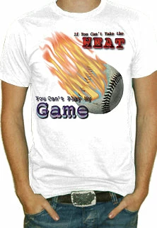 Bewild If You Can't Take The Heat, Baseball T-Shirt Sport Inspiration