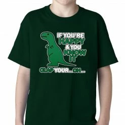 Bewild If You're Happy & You Know It Clap Your OH T-Rex Kids T-shirt Cool Funny & Offensive