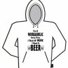 Bewild Im A Workaholic Beer Hoodie