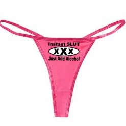 Bewild Instant Slut Just Add Alcohol Thong Thongs