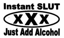 Bewild Instant Slut Just Add Alcohol Thong Thongs