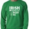 Bewild St.Patricks Day Irish Bucket List - Beer & Ice - St. Patricks Crewneck