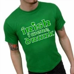 Bewild Irish I Were Drunk Men's T-Shirt