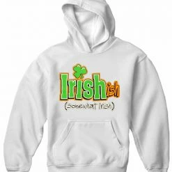 Bewild Irish-Ish Funny Adult Hoodie St.Patricks Day