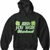 Bewild St.Patricks Day Irish You Were Naked Adults Hoodie 2 Bewild St.Patricks Day Irish You Were Naked Adults Hoodie