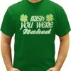 Bewild St.Patricks Day Irish You Were Naked Men's T-Shirt