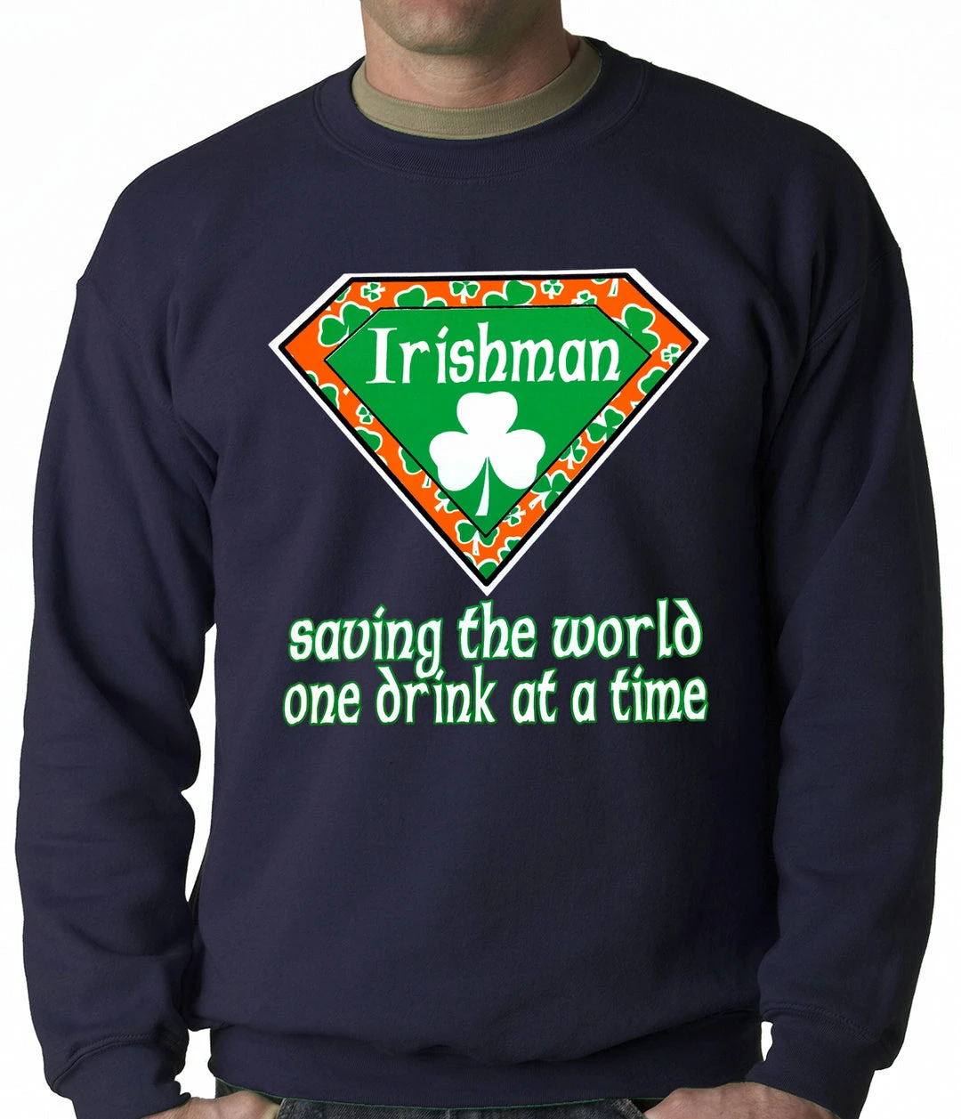 Bewild Irishman Saving The World One Drink At A Time Adult Crewneck 8 Bewild Irishman Saving The World One Drink At A Time Adult Crewneck