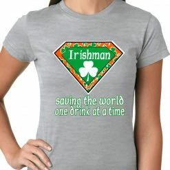 Bewild Irishman Saving The World One Drink At A Time Ladies T-shirt