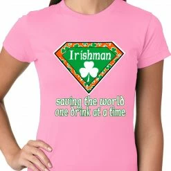 Bewild Irishman Saving The World One Drink At A Time Ladies T-shirt