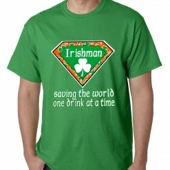Bewild Irishman Saving The World One Drink At A Time Mens T-shirt