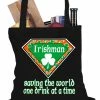 Bewild Irishman Saving The World One Drink At A Time Tote Bag Accessories