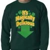 Bewild It's Magically Delicious Irish Shamrock Crewneck 2 Bewild It's Magically Delicious Irish Shamrock Crewneck