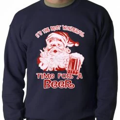 Bewild It's The Most Wonderful Time For A Beer Funny Christmas Adult Crewneck 13 Bewild It's The Most Wonderful Time For A Beer Funny Christmas Adult Crewneck