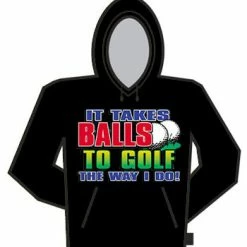 Bewild It Takes Balls To Golf Hoodie