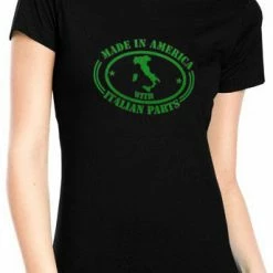 Bewild Nationality & Ethnic Italian Made In America With Italian Parts Ladies T-Shirt