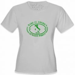 Bewild Nationality & Ethnic Italian Made In America With Italian Parts Ladies T-Shirt