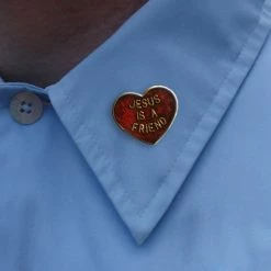 Bewild Jesus Is A Friend Lapel Pin