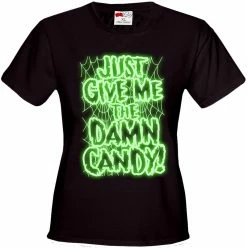 Bewild Halloween Costume T-shirts - Just Give Me The Damn Candy Glow In The Dark Girls T-shirt Halloween Prints